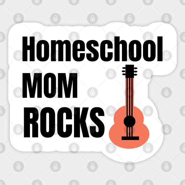 Homeschool Mom Rocks Sticker by Bliss Shirts